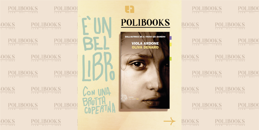 Polibooks 14: “Oliva Denaro”, di Viola Ardone