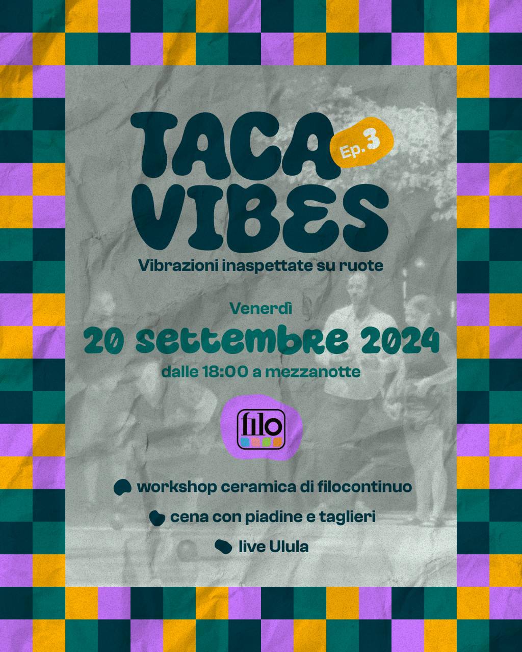 Terzo appuntamento “Taca-vibes”
